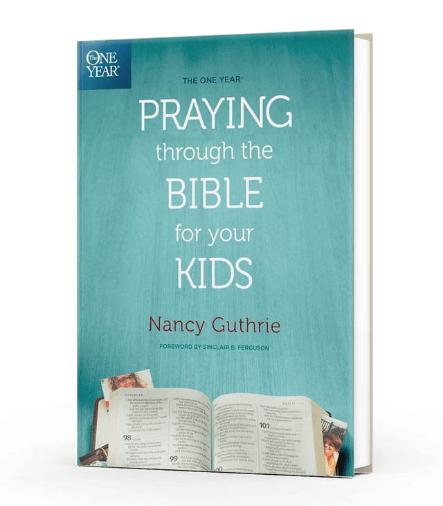 The One Year Praying through the Bible for Your Kids